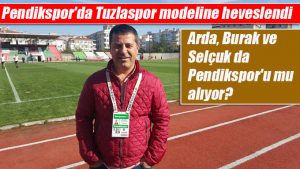 Pendikspor’da Tuzlaspor modeline heveslendi